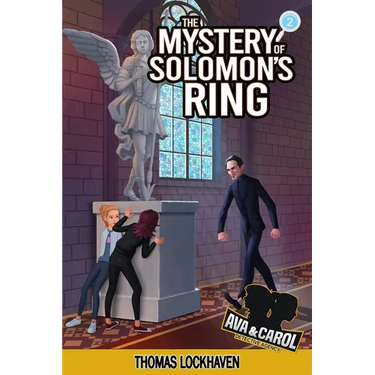 The Mystery of Solomon's Ring (Book 2): Ava & Carol Detective Agency