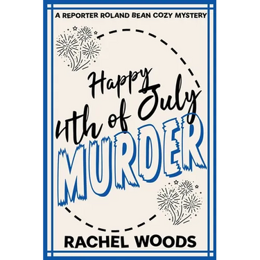 Happy 4th of July Murder