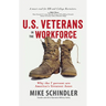 U.S. Veterans in the Workforce: Why the 7 Percent are America's Greatest Assets