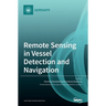 Remote Sensing in Vessel Detection and Navigation