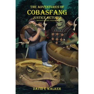 The Adventures of Cobasfang: Justice Returns