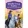 Windy Creek Stables: Harper and the Horse Show Sabotage