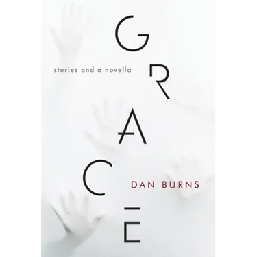 Grace: Stories and a Novella