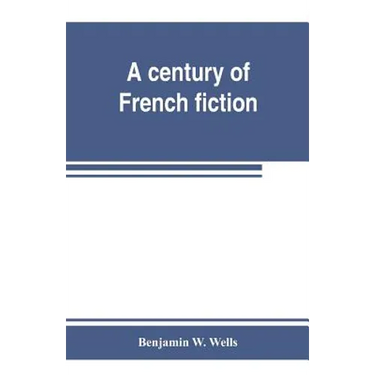 A century of French fiction