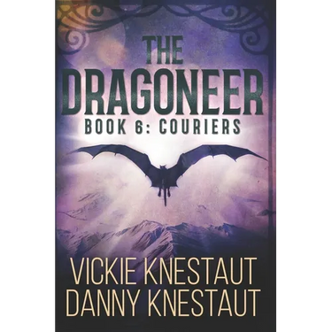 The Dragoneer: Book 6: Couriers