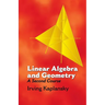 Linear Algebra and Geometry: A Second Course