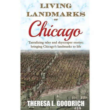 Living Landmarks of Chicago