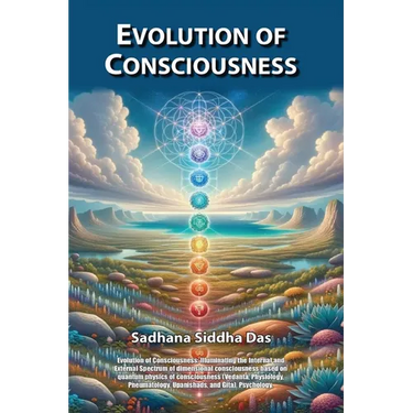 Evolution of Consciousness: Illuminating the Internal and External Spectrum of Dimensional Consciousness Based on Quantum Physics of Consciousness