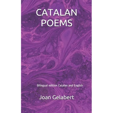 Catalan Poems: Bilingual Edition Catalan and English