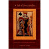 A Tale of Two Murders: Passion and Power in Seventeenth-Century France