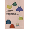 The Three Volume Compendium of Lampshade Making