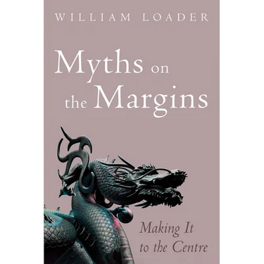 Myths on the Margins: Making It to the Centre