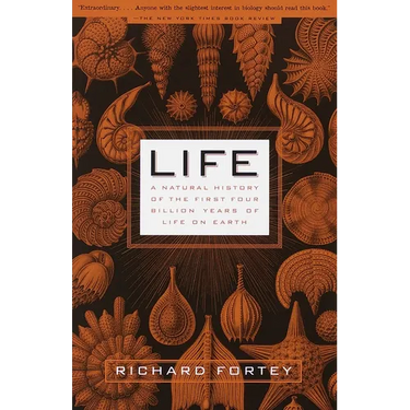 Life: A Natural History of the First Four Billion Years of Life on Earth