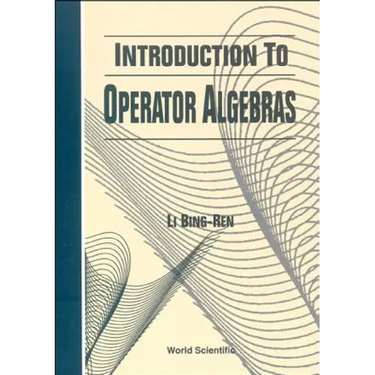 Introduction to Operator Algebras