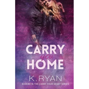Carry You Home