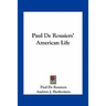 Paul De Rousiers' American Life