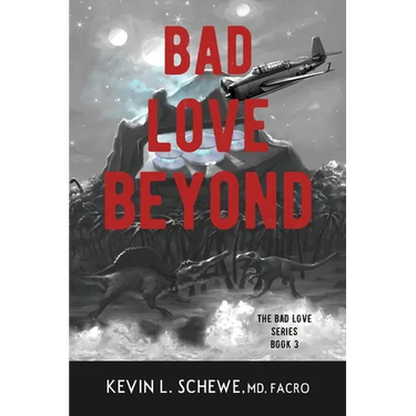 Bad Love Beyond: The Bad Love Series Book 3