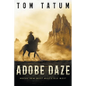 Adobe Daze