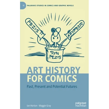 Art History for Comics: Past, Present and Potential Futures