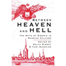 Between Heaven and Hell: The Myth of Siberia in Russian Culture