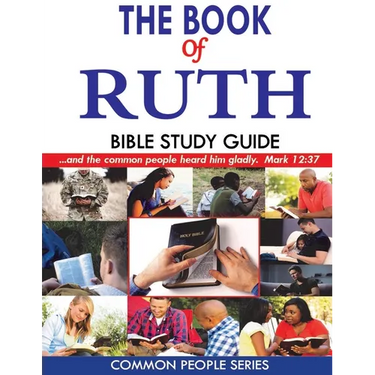 The Book of Ruth Bible Study Guide