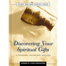 Discovering Your Spiritual Gifts: A Personal Inventory Method