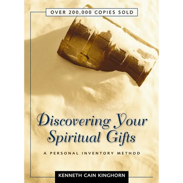 Discovering Your Spiritual Gifts: A Personal Inventory Method