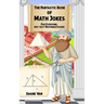The Fantastic Book of Math Jokes: For Everyone, Not Just Mathematicians