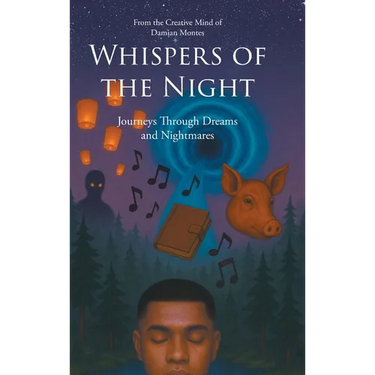 Whispers of the Night: Journeys Through Dreams and Nightmares