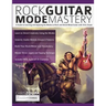 Rock Guitar Mode Mastery: A Guide to Learning and Applying the Modes to Rock and Shred Metal Guitar with Chris Zoupa