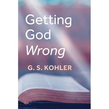 Getting God Wrong