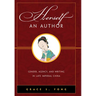 Herself an Author: Gender, Agency, and Writing in Late Imperial China