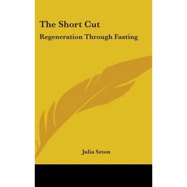 The Short Cut: Regeneration Through Fasting