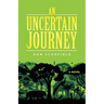 An Uncertain Journey