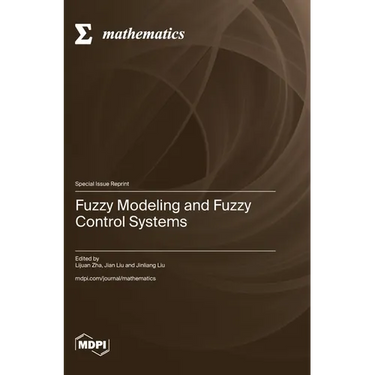 Fuzzy Modeling and Fuzzy Control Systems