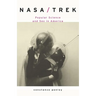 Nasa/Trek: Popular Science and Sex in America