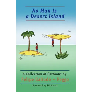 No Man Is a Desert Island. A Collection of Cartoons