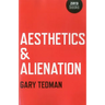 Aesthetics & Alienation