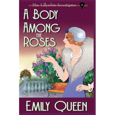 A Body Among the Roses (Large Print): A 1920's Murder Mystery