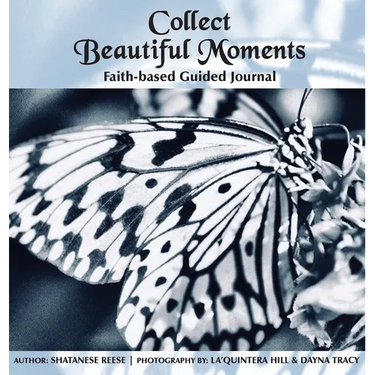 Collect Beautiful Moments: Faith-Based Guided Journal