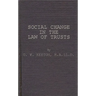 Social Change in the Law of Trusts