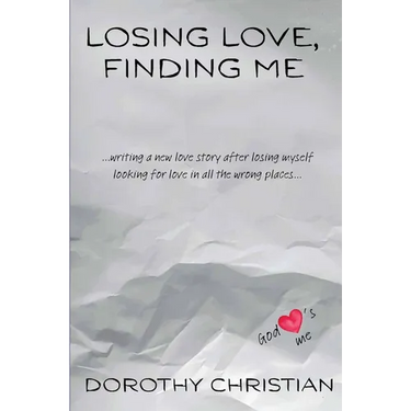 Losing Love, Finding Me