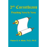 2nd Corinthians: Preaching Verse-by-Verse
