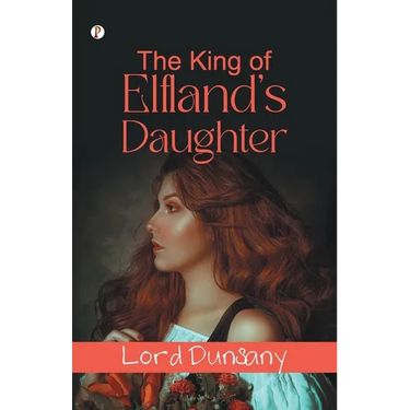 The King of Elfland's Daughter