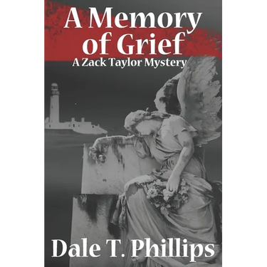 A Memory of Grief: A Zack Taylor Mystery