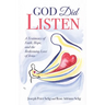 God Did Listen: A Testimony of Faith, Hope, and the Redeeming Love of Jesus