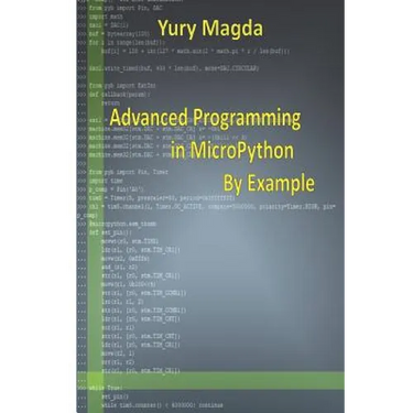 Advanced Programming in Micropython by Example