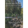 River Ask Me Why: Into the West on Two Wheels