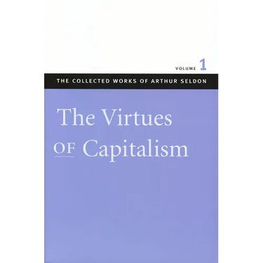 The Virtues of Capitalism