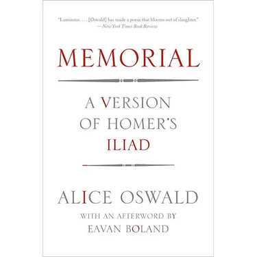 Memorial: A Version of Homer's Iliad